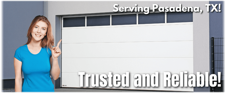 Garage Door Repair Pasadena TX